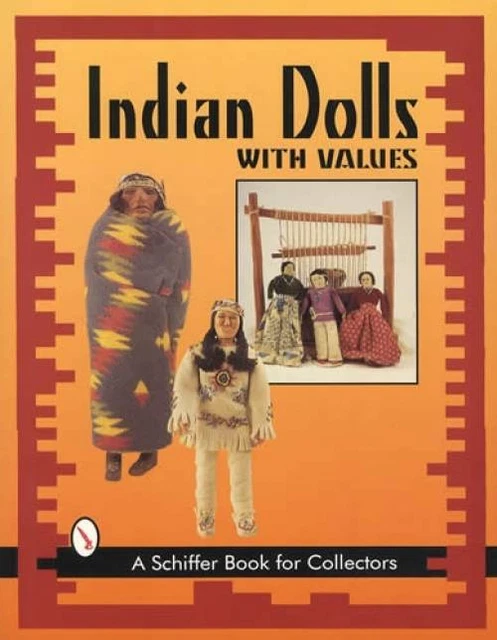 Native American Indian Dolls Collector Reference w Navajo Hopi Kachina & More