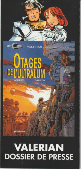 Dossier de presse JC MEZIERES & CHRISTIN - Valérian "Otages de l'ultralum" 1996