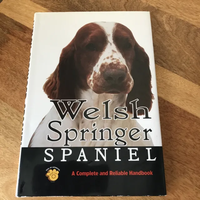 Welsh Springer Spaniel A complete & Reliable Handbook