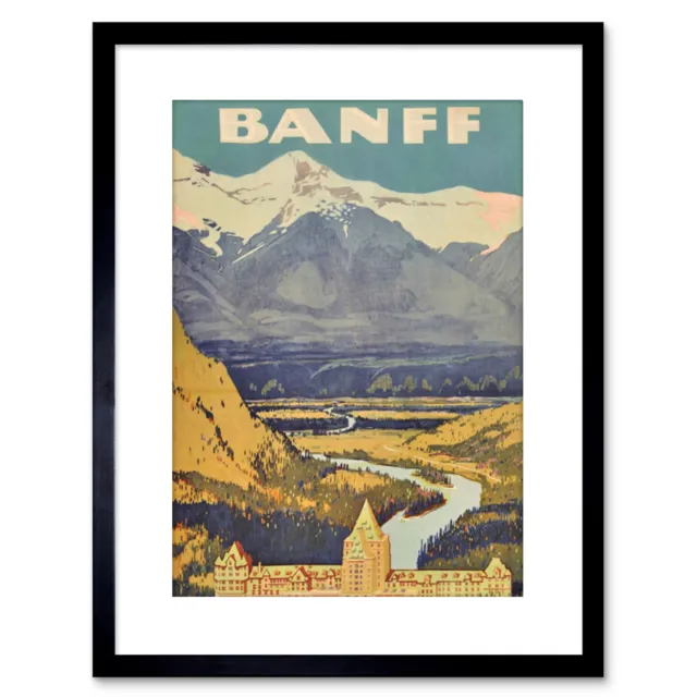 Travel Banff Canada Rockies Hotel Mountain Framed Art Print 9x7 Inch