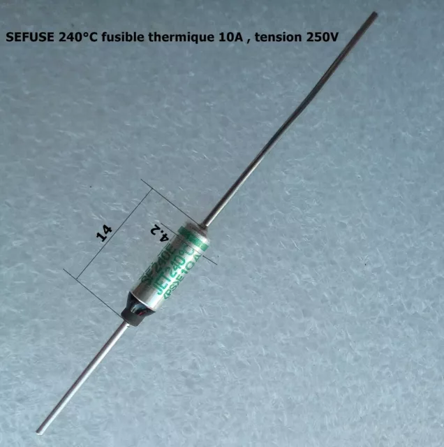 TF 240° / TF240 / JET 240° fusible thermique Sefuse 10A , tension 250V  .C131.2