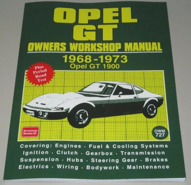 Onwer´s Workshop Manual Opel GT 1900 Baujahre 1968 - 1973 Reparaturanleitung!