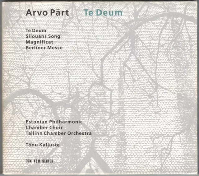 Arvo PÄRT Te Deum Magnificat Silouans Song Berliner Messe TONU KALJUSTE ECM CD