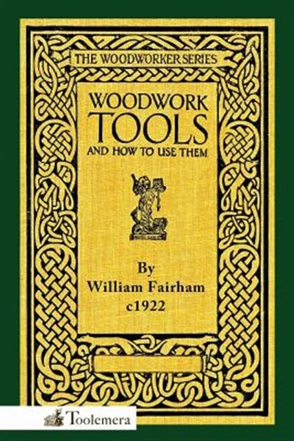 WOODWORK TOOLS AND How To Use Them, Like New Used, Free shipping in the