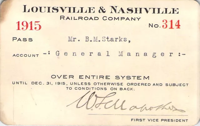 Louisville Nashville 1915 Low # 314 Railroad Rr Rwy Ry Railway Pass