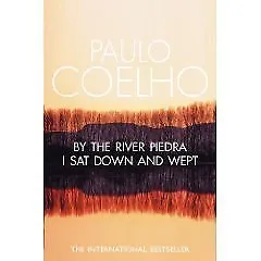 By the River Piedra I Sat Down and Wept-Coelho  Paulo, 9780007835485