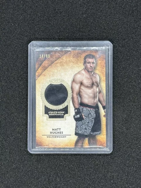 TOPPS UFC 2018 Knockout Matt Hughes Tier One Relic Card *14/99*