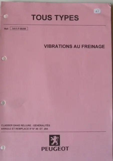 Manuel d'atelier PEUGEOT tous types vibrations au freinage ref 1411 de 05/99