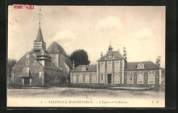 CPA Fresneaux-Montchevreuil, L´Eglise et la Mairie 1908