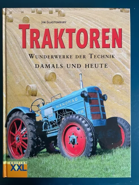 TRAKTOREN Damals und heute XXL-Farb-Bildband Schlepper Trecker