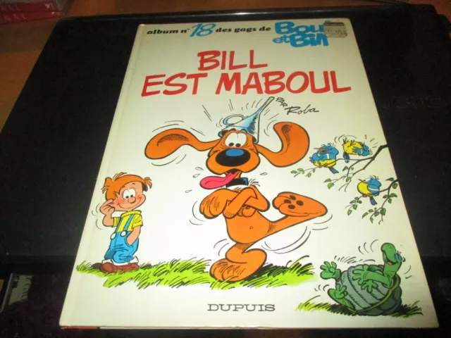 BD "BOULE ET BILL N°18 : BILL EST MABOUL" Roba / DUPUIS 1980