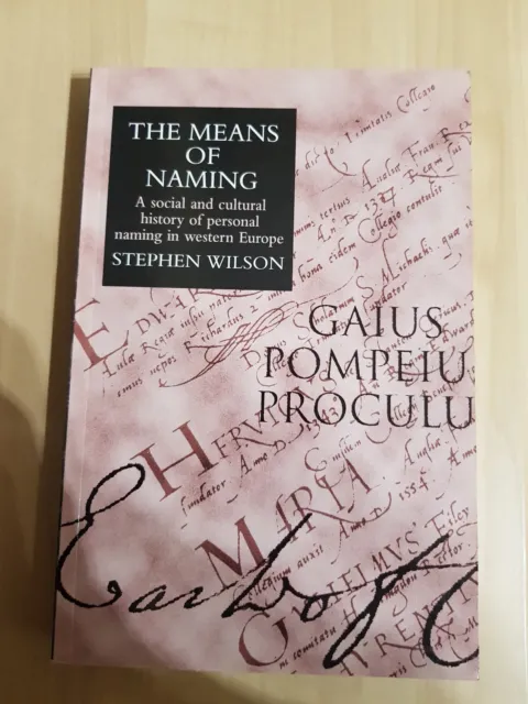 The Means of Naming: A Social History by Stephen Wilson (Paperback, 1998)