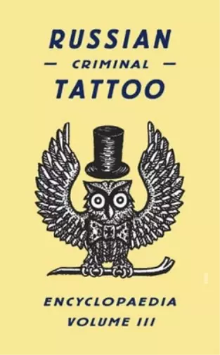 FUEL Russian Criminal Tattoo Encyclopaedia Volume III (Relié) 3