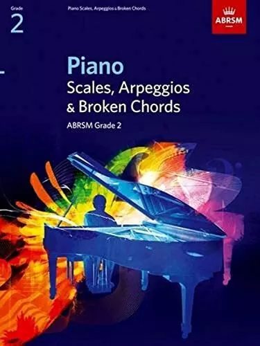 Piano Scales, Arpeggios & Broken Chords, Grade 2 (ABRSM Sc... by ABRSM Paperback