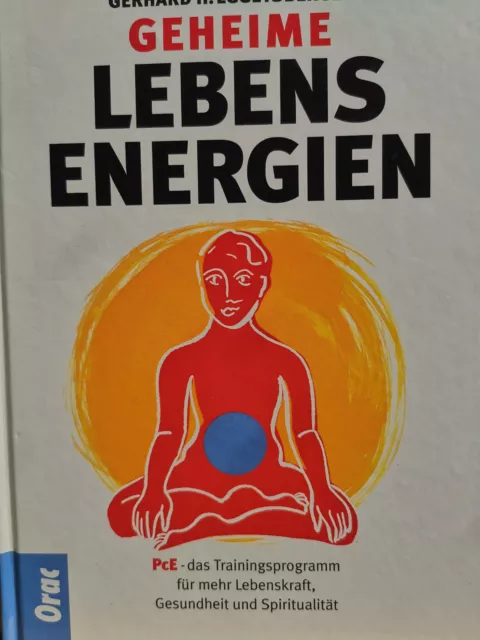 Geheime Lebensenergien von Eggetsberger, Gerhard H. | Buch | Zustand gut