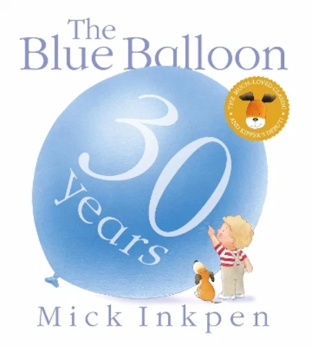 Mick Inkpen Kipper: The Blue Balloon (Paperback) Kipper (UK IMPORT)