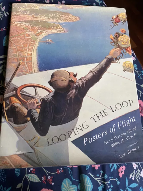 Original 1st Edition Of Looping The Loop Posters Of Flight By Villard And Allen