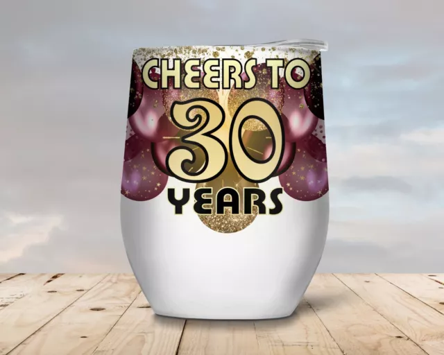 30th Birthday Gift Wine Tumbler Cup Stemless