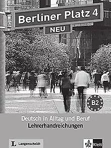 Berliner Platz 4 NEU - Lehrerhandreichungen: Deutsch in ... | Buch | Zustand gut