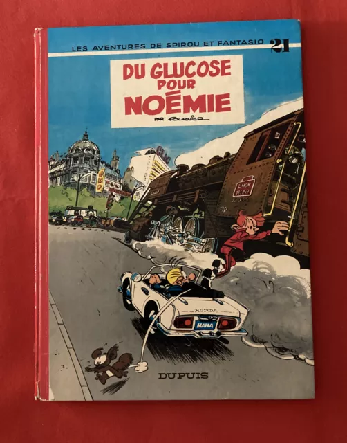 Spirou Fantasio 21 Glucose Pour Noemie Dupuis Fournier 1973 Rond État Correct Bd