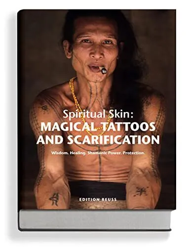 Magical Tattoos & Scarification: Spiritual Skin, Krutak Hardcover*.