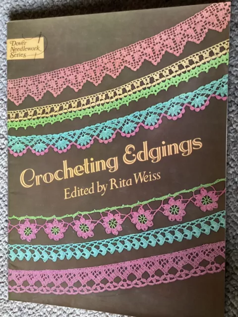 CROCHETING EDGINGS by Rita Weiss Crochet Pattern Book - Dover Needlework Series