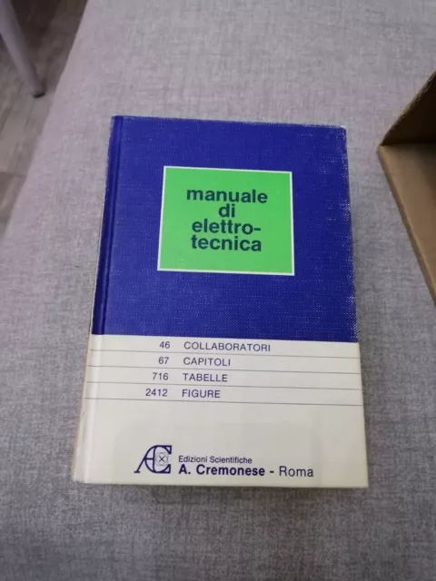 MANUALE DI ELETTROTECNICA Edizioni Scientifiche A. Cremonese 1980