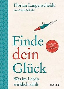 Finde dein Glück: Was im Leben wirklich zählt - E... | Buch | Zustand akzeptabel