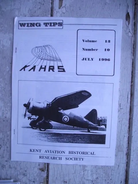 Wing Tips Kent Aviation Historical & Research Society vol 13 no 10 1996 b.o.b (5