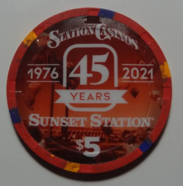 $5 Station Casino 45th Years Sunset Station 1976-2021 Las Vegas, Nevada