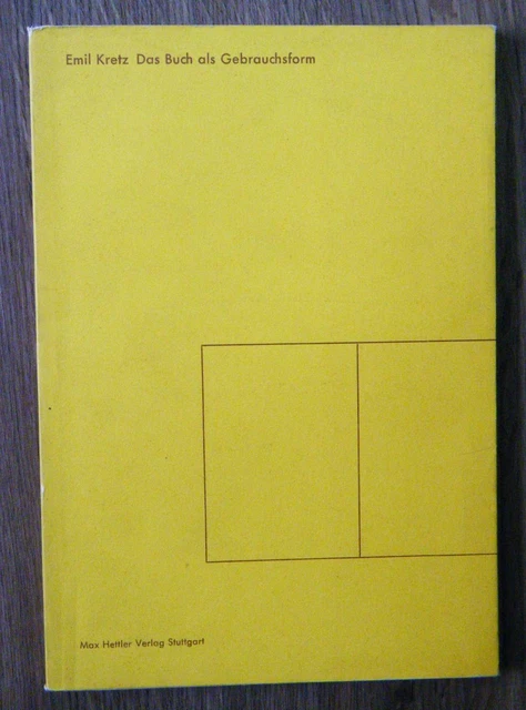 Emil Kretz Das Buch als Gebrauchsform Papyrus Pergament Faltbuch Geschichte 1960