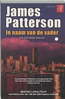 In naam van de vader (Alex Cross, Band 11) de Patterson, J... | Livre | état bon