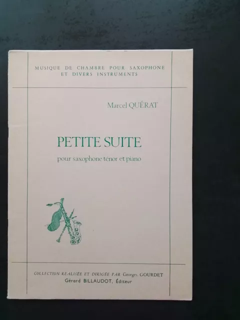 PARTITION MARCEL QUERAT - Petite suite pour saxophone tenor et piano