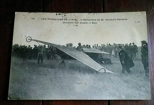 CPA Les pionniers de l'air. L'aéroplane de M. Esnault-Pelterie essais à Bue 1909