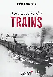 Les secrets des trains de Clive Lamming | Livre | état bon