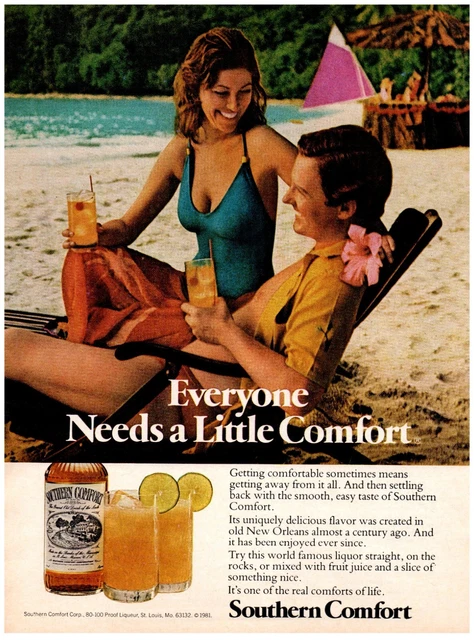 Southern Comfort Everyone Needs a Little Vintage Print Advertisement 8x 11" 1982