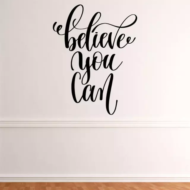 Believe You Can Wall Sticker Decal Quote Motivational Inspiring Transfer Vinyl