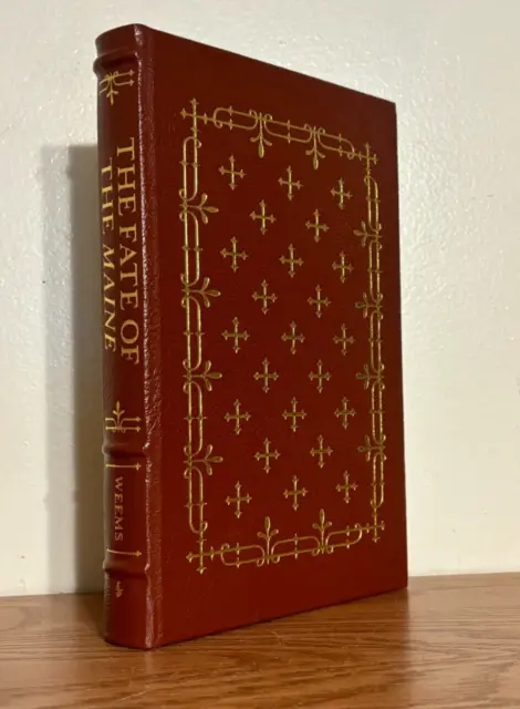 Easton Press - The Fate of the Maine by John Edward Weems - 1990