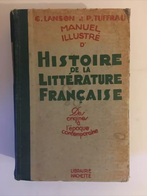 Histoire de la Litterature Francaise by Lanson, Tuffrau.