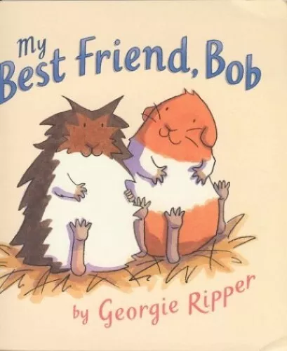 My Best Friend, Bob by Ripper, Georgie Paperback Book The Cheap Fast Free Post