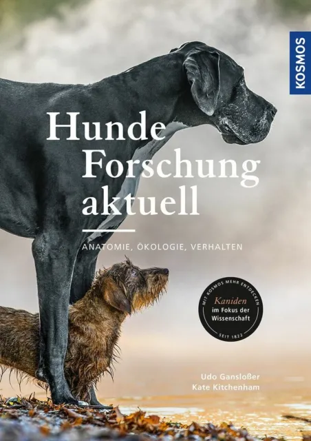 Hunde-Forschung aktuell | Udo Gansloßer, Kate Kitchenham | 2019 | deutsch