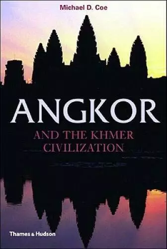 Angkor and the Khmer Civilization (Ancient Peoples and Places) - GOOD