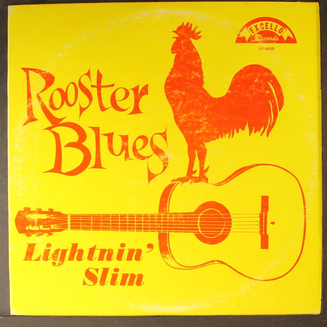 LIGHTNIN' SLIM: rooster blues EXCELLO 12" LP 33 RPM