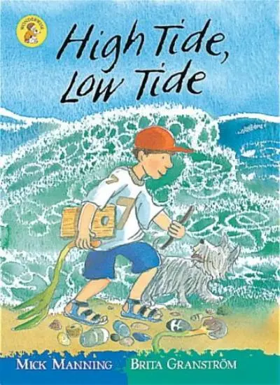 High Tide, Low Tide (Wonderwise Readers) By MANNING MANNING AND MANNING,Brita G