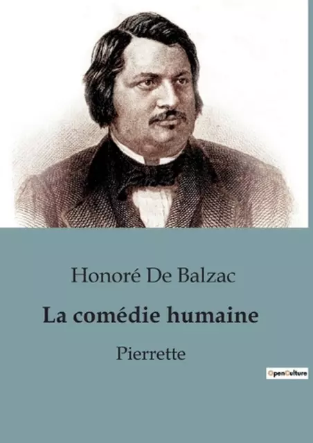 La comdie humaine: Pierrette by Honor? de Balzac Paperback Book