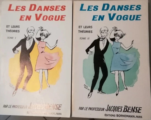 Les danses en vogue et leurs théories Tomes 1 et 2| Jacques Bense| Très bon état