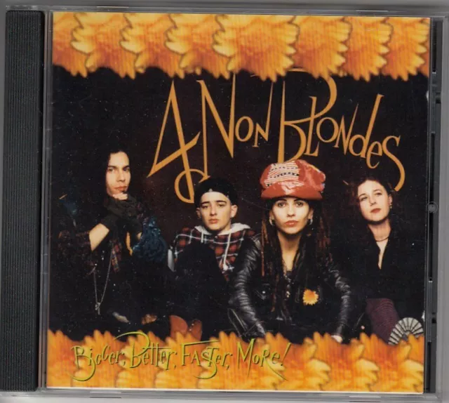 4 Non Blondes Bigger, Better, Faster, More! EU CD 1992