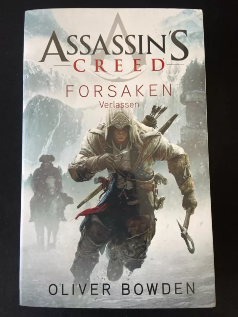 Assassin's Creed - Forsaken - Oliver Bowden (2013, Taschenbuch) - Band 5