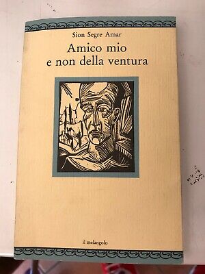 Amar - Amico Mio E Non Della Ventura - Il Melangolo - 1990