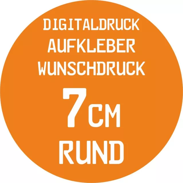 50 Stück 7cm / rund Aufkleber Digitaldruck Wunschdruck Druck Sticker Etiketten